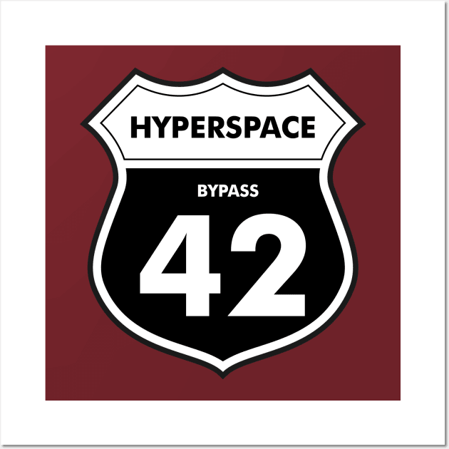 HYPERSPACE BYPASS 42 Wall Art by Aries Custom Graphics